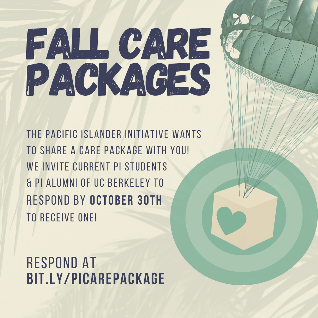 Pacific Islander Initiative at UC Berkeley Fall Care Packages