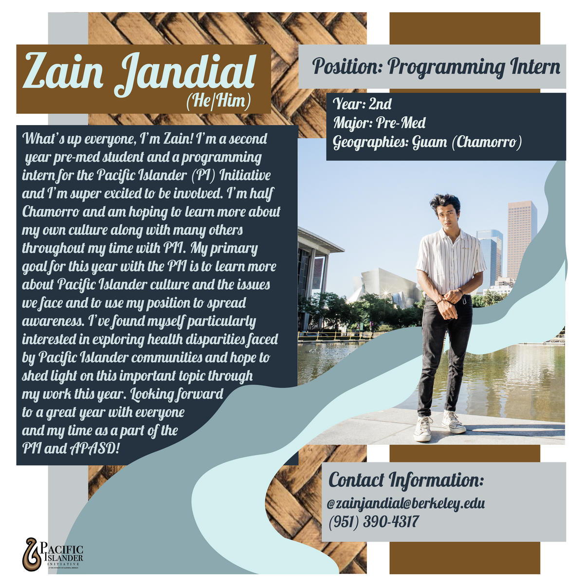 Contact Zain Jandial (Programming Intern) at zainjandial@berkeley.edd