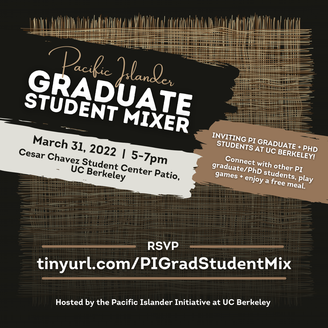 black graphic with a brown weaved grass background calling for PI graduate and PhD students to attend a mixer to connect with other PI graduate/PhD students, play games and enjoy a free meal together. RSVP at tinyurl.com/PIGradStudentMix