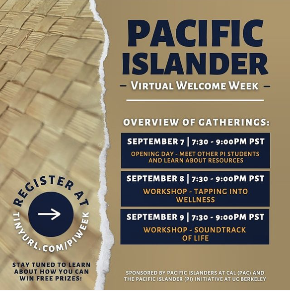 Alt text: Tan flyer with a ripped fala (traditional mat found in many PI cultures) motif announcing the Virtual PI Welcome Week hosted by the PI Initiative at UC Berkeley and PAC. The events will take place on September 7th, September 8th, and September 9