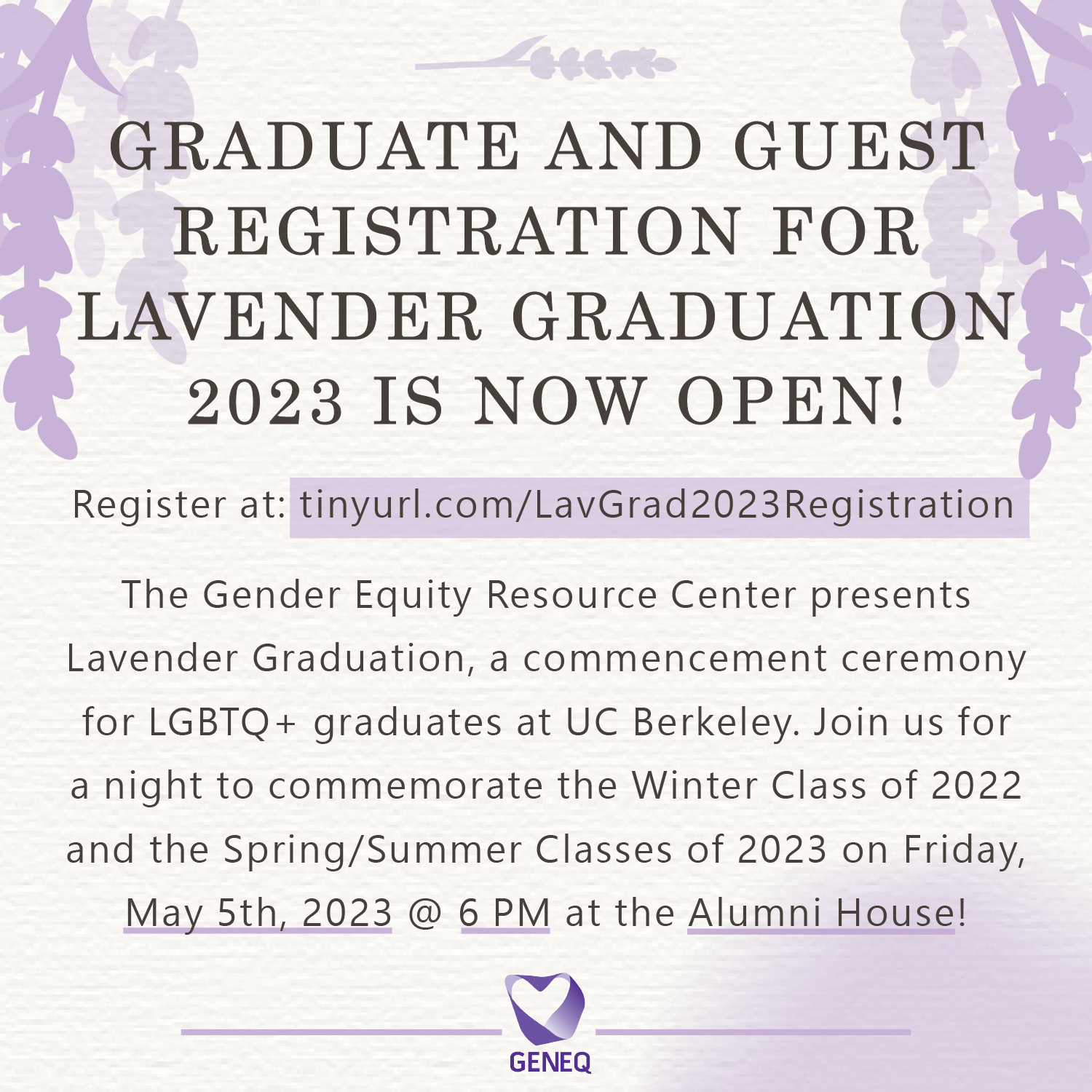 GRADUATE AND GUEST REGISTRATION FOR LAVENDER GRADUATION 2023 IS NOW OPEN!